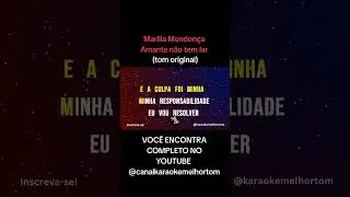 Mar&iacute;lia Mendon&ccedil;a - Amante n&atilde;o tem lar (tom original) - KARAOK&Ecirc; MELHOR TOM