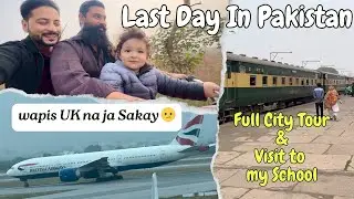 Last Day in Pakistan | Full Jhelum City Tour | Unexpected Twist Before Heading Back to UK
