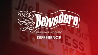 Steve Rawles (Belvedere) - Difference (Small Kaff Sessions)