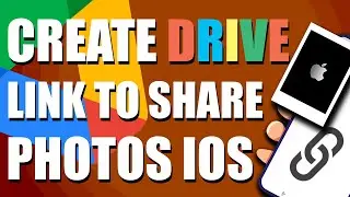 How To Create Google Drive Link To Share Photos In iPhone (Quick & Easy)