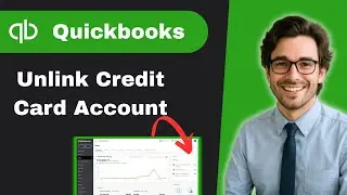 Как отвязать или удалить учетную запись кредитной карты из QuickBooks Online (полное руководство)