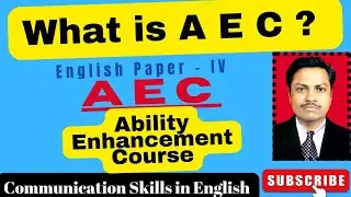 What is AEC? | Ability Enhancement Course |