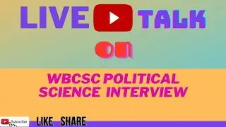 Live Talk On Wbcsc Assistant Professor Political Science Interview