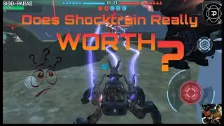 War Robots:Does Shocktrain Really Worth🤔🤔/Test server
