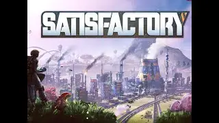 Satisfactory  | Day 1 LIVE &ndash; Starting My Mega Factory From Scratch!