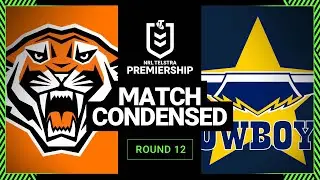 NRL Highlights | NRL 2023 | Wests Tigers v North Queensland Cowboys | Condensed Match, Round 12