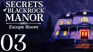 Jugando a Secrets Of Blackrock Manor [Español HD] [03]
