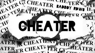 CHEATER (official audio) - BadBoy RDW8