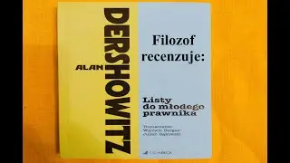 Listy do młodego prawnika- Filozof recenzuje