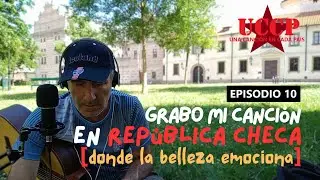 EPISODIO 10: REP&Uacute;BLICA CHECA - Ulises Oliva+Santiago Chiarella. UNA CANCI&Oacute;N EN CADA PA&Iacute;S