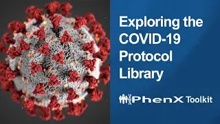 Navigating the PhenX Toolkit: Exploring the COVID-19 Protocol Library