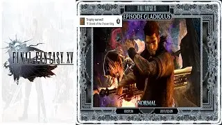 FINAL FANTASY XV - Episode Gladio DLC Full Gameplay Walkthrough