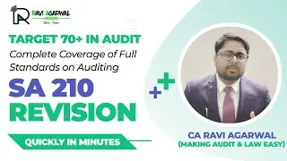 May 2021 Audit Revision | SA 210 | By CA Ravi Agarwal