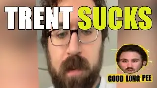 Trent Sucks