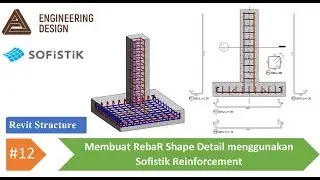 Revit Structure Indonesia #12 Membuat Rebar Shape Detail menggunakan Sofistik Reinforcement