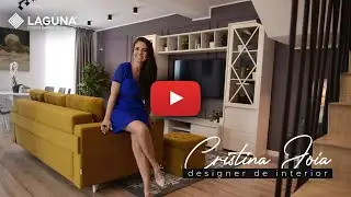 Cristina Joia - designer de interior - despre Mobila Laguna si idei de amenajare pentru locuinta.