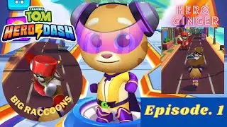 Talking Tom Hero Dash : Hero Ginger Beaten 10 BIG RACCOONS in 1 Run, Gameplay, Episode 1