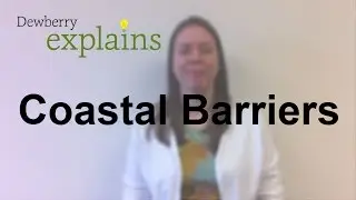 What are Coastal Barriers?