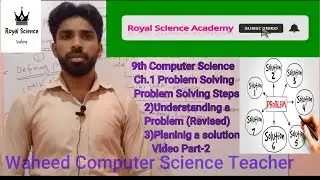 Problem solving steps in 9th computer science | Part 2 | Planning a solution