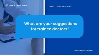 Suggestions for Trainee Doctors