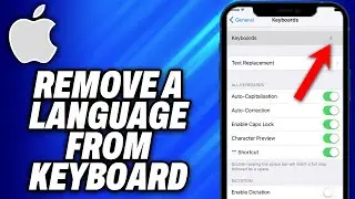 How To Remove A Language From Keyboard iPhone (2025) - Easy Fix