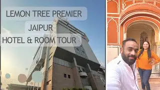 Lemon Tree Jaipur| lemon tree jaipur breakfast| lemon tree hotel room tour| Best Hotel in Jaipur|
