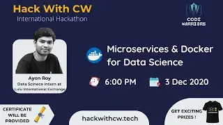 Microservices & Docker for Data Science - Ayon Roy | Code Warriors