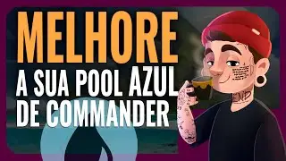 💧 CARTAS PARA MELHORAR SUA POOL AZUL DE #COMMANDER! #mtg #commander500 #cmd500 #edh #cEDH #magic