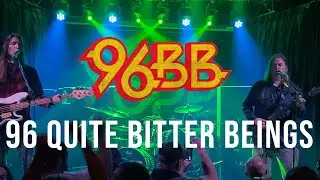 96 Bitter Beings Live 2023 - 96 Quite Bitter Beings