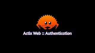 Basic / Bearer Auth & Password Hashing - Rust + Actix Web