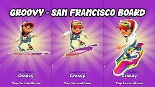 BOARD &bull; GROOVY - SAN FRANCISCO BOARD &bull; SUBWAY SURFERS