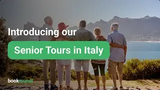 The ABSOLUTE BEST Italy Tours for Seniors Aged 60 & Over