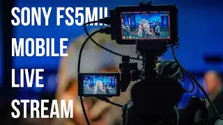Sony FS5mii Mobile Live Stream Setup | #VEDA4