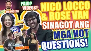 NICO LOCCO & ROSE VAN SINAGOT ANG MGA HOT QUESTIONS