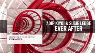 Adip Kiyoi & Susie Ledge - Ever After [FULL] (Essentializm)