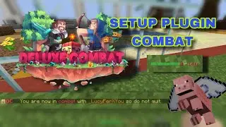 MINECRAFT SETUP PLUGIN [ DeluxeCombat ]