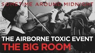 The Airborne Toxic Event 