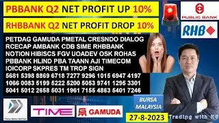 Daily KLSE BURSA UPDATE - 27-8-2024💥PBBANK Q2 NET PROFIT UP 10%💥RHBBANK Q2 NET PROFIT DROP 10%💥