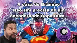 A casa de Brainiac.  Isso sim merecia uma capa Dura . 