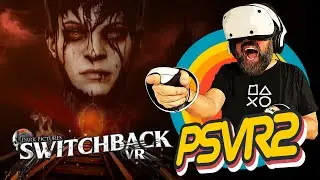 As the Credits Roll: Switchback VR - A better sequel at last? (PSVR2) Review 🎮✨