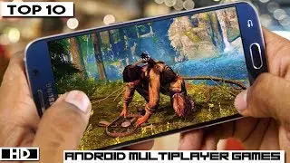 Top 10 best Android multiplayer games 2017 | free online Games