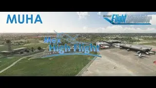 Mex High Flight - Jos&eacute; Marti Habana International Airport MSFS