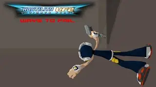Hostility UF2: Ways to Fail