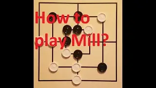 How to play Mill?
