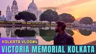 Victoria Memorial Kolkata | Kolkata Tour Guide | Ep:-04 |Most Famous Tourist Destination of Kolkata.