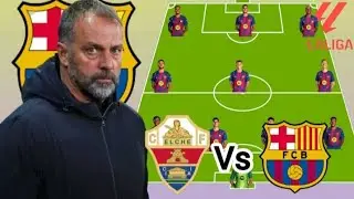 De Jong & Torres To Start ~ Elche Vs Barcelona Potential 4-3-3 Line up in Laliga Jornada 22 