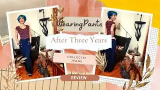 Wearing Pants After Three Years | Collectif Vintage Jeans Review