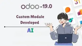 Learn Odoo 19 Development: Creating Your First Custom Module with AI