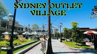 Мини-тур по Sydney Outlet Village (только открытая площадка)🏪📸🛍️ #минитур