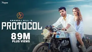 Protocol (Official Video) Amanraj Gill Prachi, Rashmi Nishad New Haryanvi  music 2025